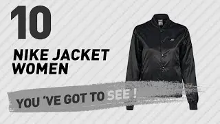 Nike Jacket Women, Top 10 Collection // Nike Store UK