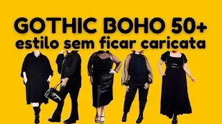 Gothic Boho Depois dos 50: Como Usar a Tendência Sem Ficar Caricata