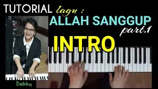 ALLAH SANGGUP - INTRO - Keyboard Leader & Filler TUTORIAL