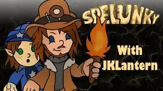 CAVE DWELLING GONE WRONG!: Spelunky w/ JKLantern