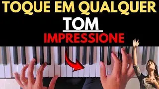 COMO TOCAR EM QUALQUER TOM Rápido e ((SEM ESTUDAR E SEM SABER NADA))