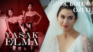 Yasak Elma 98. Bölüm Özeti
