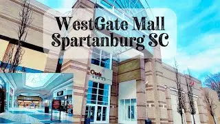 WestGate Mall Spartanburg SC | Shopping Mall Tour #southcarolina #mall #tour 