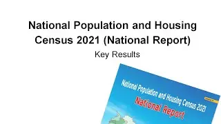National Population and Housing Census 2021 (National Report) - Key Results