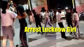 Arrest Lucknow girl / Gender inequality
