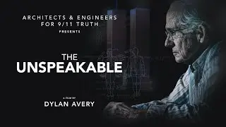 (MIRROR) THE UNSPEAKABLE (2021) | FULL MOVIE (A FILM BY DYLAN AVERY & AE911TRUTH.ORG)