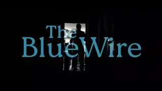 The Blue Wire | shortfilm