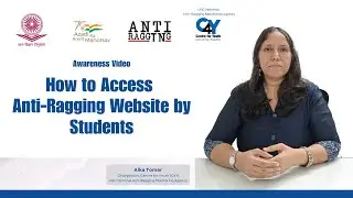 UGC Anti-Ragging Monitoring Agency | How to Access Anti-Ragging Website by Students | 2025