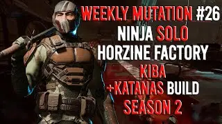 Killing Floor 3 - Ninja, Weekly Mutation #26, Solo, Season 2 (Blood bath, Horzine factory)