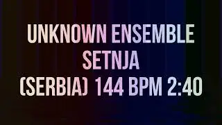 Setnja - Unknown Ensemble - 144bpm - Balfolk dance Music