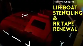 Lifeboat stenciling & RR tape renewal-3rd off (aniket)