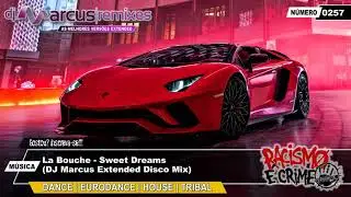 La Bouche - Sweet Dreams (DJ Marcus Extended Disco Mix)