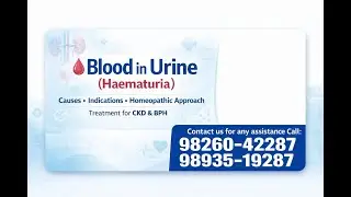 Blood in Urine (Haematuria) Causes, Indications & Homeopathic Approach treatment for CKD & BPH
