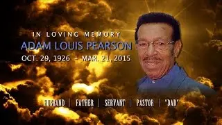 Dad Pearson Tribute Video