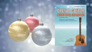 Open D Guitar Tuning Christmas Songbook