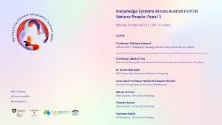 Reimagining Climate Adaptation Summit, Day 1 Panel 1: Knowledge Systems Australia's First Nations