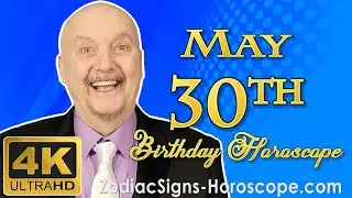 May 30 Zodiac Horoscope and Birthday Personality | May 30th Birthday Personality Horoscope Astrology