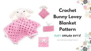 How to Crochet a Bunny Lovey Blanket - Free Pattern - Video Tutorial - Baby Shower Gifts
