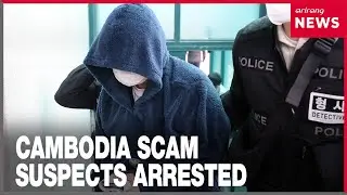 Arrest warrants issued for 55 of the 73 Cambodian scam suspects