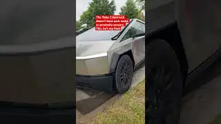 Tesla Cybertruck doesn&rsquo;t have park assist or proximity sensors