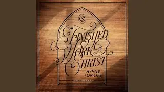 The Finished Work of Christ