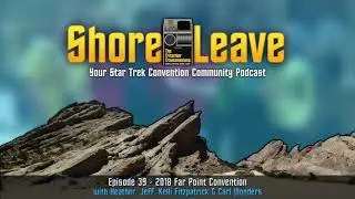 Shore Leave #39: 2018 Far Point Convention