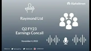Raymond Ltd Q2 FY23 Earnings Concall