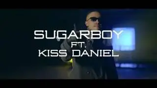 Kilamity Sugerboy ft Kiss Daniel