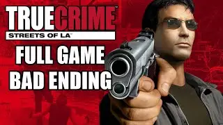 True Crime: Streets Of LA (Bad Ending) - Longplay (PS2)