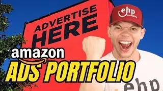 How to Create an Amazon Ads Portfolio (Step-by-Step Tutorial for Beginners)