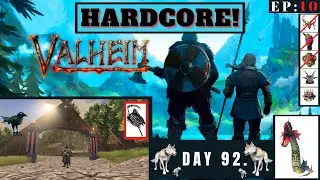 HARDCORE VALHEIM! [Hearth & Home] [Modded] [EP:10]. Day 92...