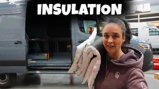 SPRINTER VAN BUILD SERIES | Van Insulation