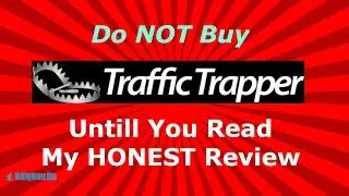 Traffic Trapper Review - Do Not Buy Before Watching My Honest Review