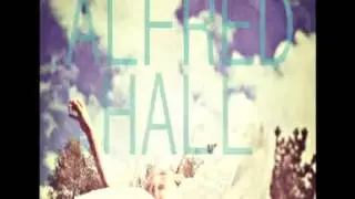 Alfred Hall - Safe & Sound