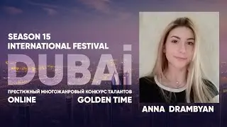 Golden Time Distant Festival | Season 15 | Anna Drambyan | GTDU-1501-0127