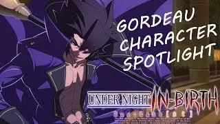 UNIST Character Spotlight: Gordeau