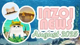 What&rsquo;s New in InZOI? August 2025 - FREE ITEMS + NEW CITY - By Pumpuli