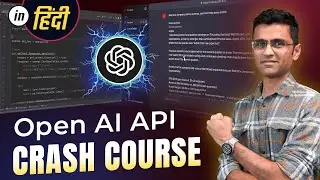 OpenAI Api Crash Course For Beginners in Hindi | Financial Data Extraction Tool Using OpenAI API