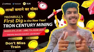 Tron Century Mining: 1 के बदले मे 5 काँईन्स, High Earnings | Tron news update | Justin Sun | TRON