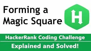Forming a Magic Square HackerRank Challenge Solution in Python