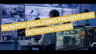 Monitor Disclosing Preventative Detention Order | Sydney Criminal Lawyers&reg;