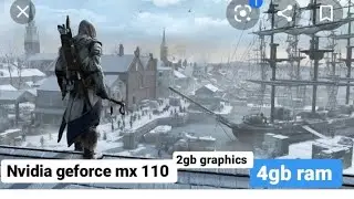 Assassin's Creed 3 on Nvidia Mx110. Performance Test. Asus core i5 8th gen