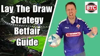 Lay The Draw Betfair Trading Strategy 2025