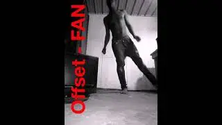 Offset - FAN (Dance Video)