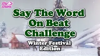 Say The Word On Beat 🎄 Star Stable Online ❄️ Winter Festival