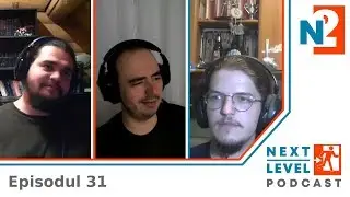 NEXT LEVEL Podcast #31 - Ghost Recon Breakpoint: de la trecutul glorios la... SCORN