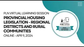 PIBC 2024 PLN Virtual Learning Session: Regional Districts and Rural Communities
