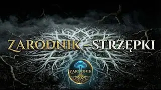 ZARODNIK &ndash; Strzępki