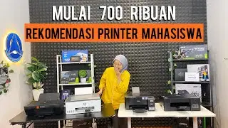REKOMENDASI PRINTER TERBAIK UNTUK MAHASISWA, MULAI 700 RIBUAN!