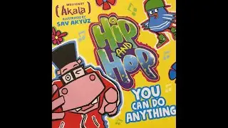 Hip and Hop, You Can Do Anything - Give Us A Story!